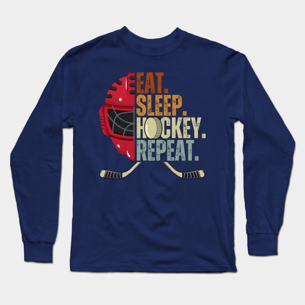 Eat Sleep Hockey Repeat Kids Adult Ice Hockey Retro Vintage Long Sleeve T-Shirt by Just Me Store